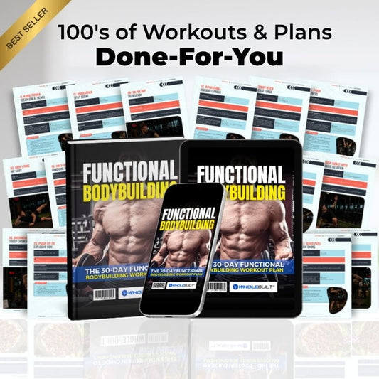 Functional Bodybuilding: Done-for-You Workout Plans & Exercises