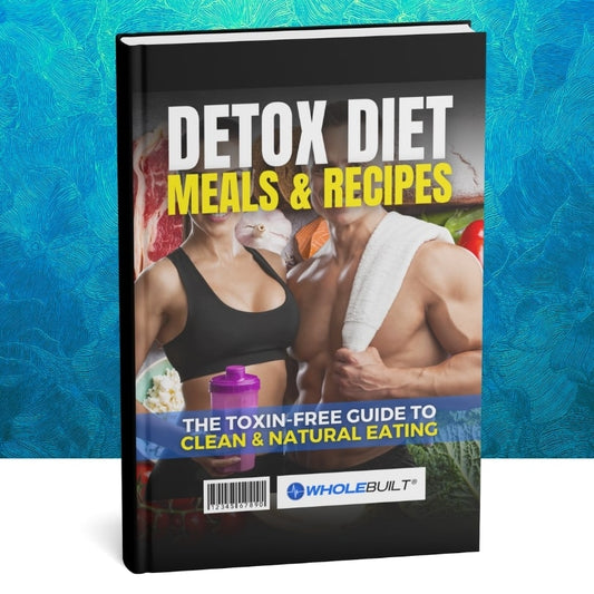 Detox Diet: The Toxin-fee Guide to Clean & Natural Eating