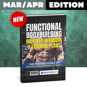 Functional Bodybuilding: Monthly Workout Plans & Guides
